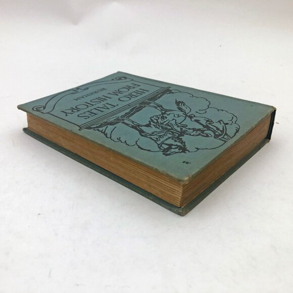 Hero Tales From History Smith Burnham 1930 HB 393 pages Illustrated - Picture 3 of 9